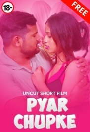Pyaar Chupke (2025) Uncut Short Film Pyaar Chupke (2025) Uncut Short Film (2025)