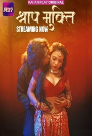 Shraap Mukti (2025) Kahaniplay S01 E01-03 Web Series Shraap Mukti (2025) Kahaniplay S01 E01-03 Web Series (2025)