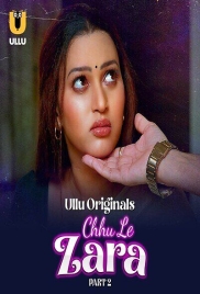 Chuu Le Zara (2025) S01 Part 2 Ullu Web Series Chuu Le Zara (2025) S01 Part 2 Ullu Web Series (2025)